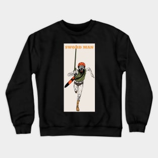 SWORD MAN Crewneck Sweatshirt